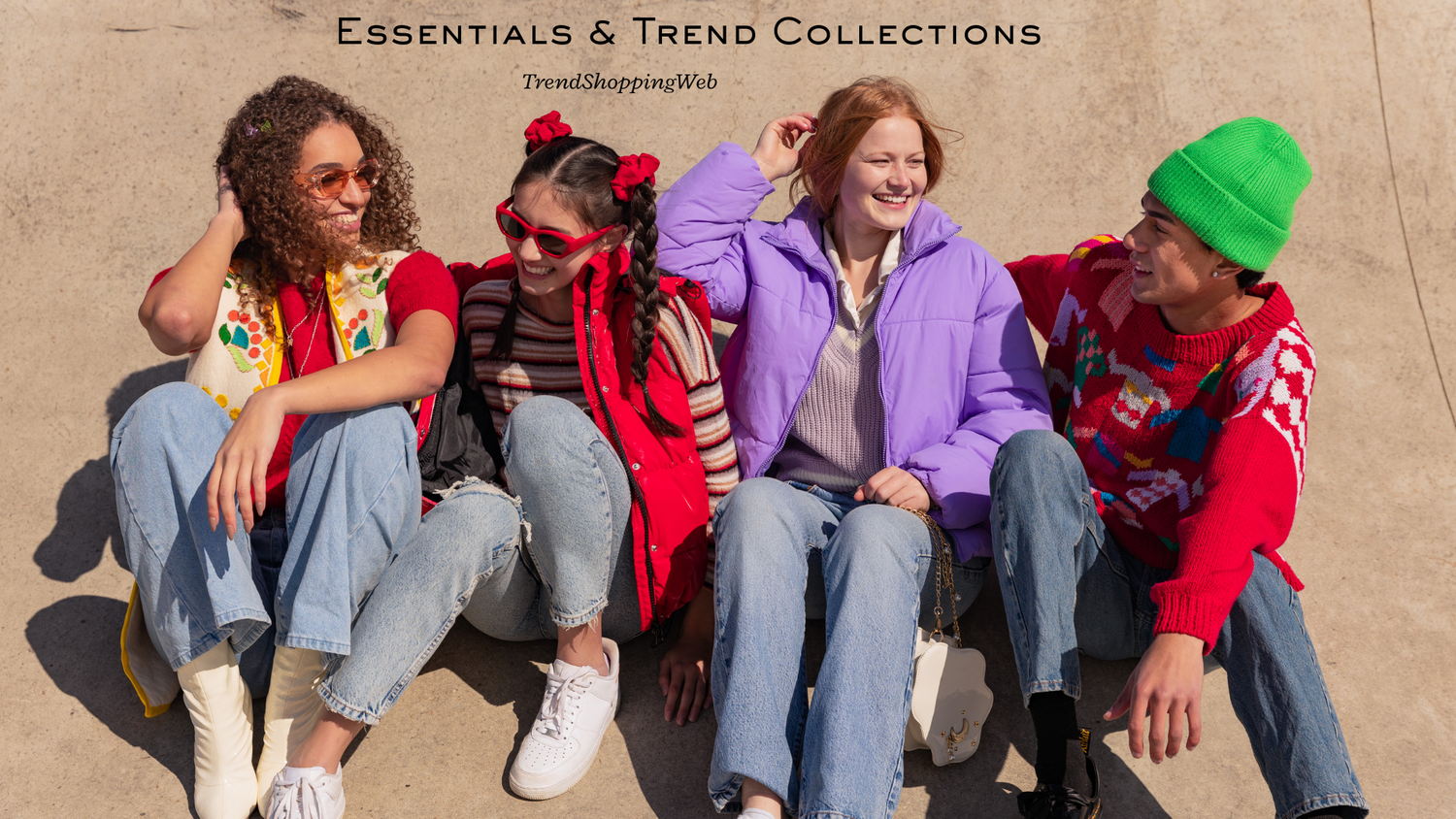 Essentials & Trends Collection